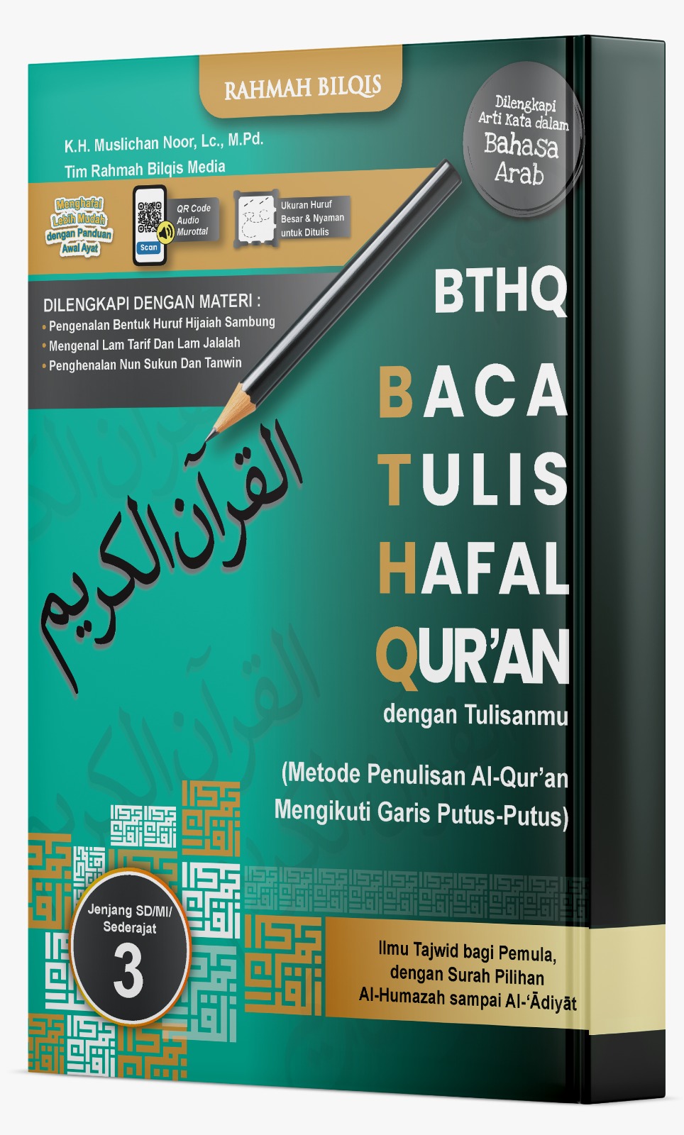 Al-Qur'an Buku Baca, Tulis, & Hafal Al-Qur’an (Tingkat SD/MI/sederajat) Kelas 3 PT Rahmah Bilqis Media