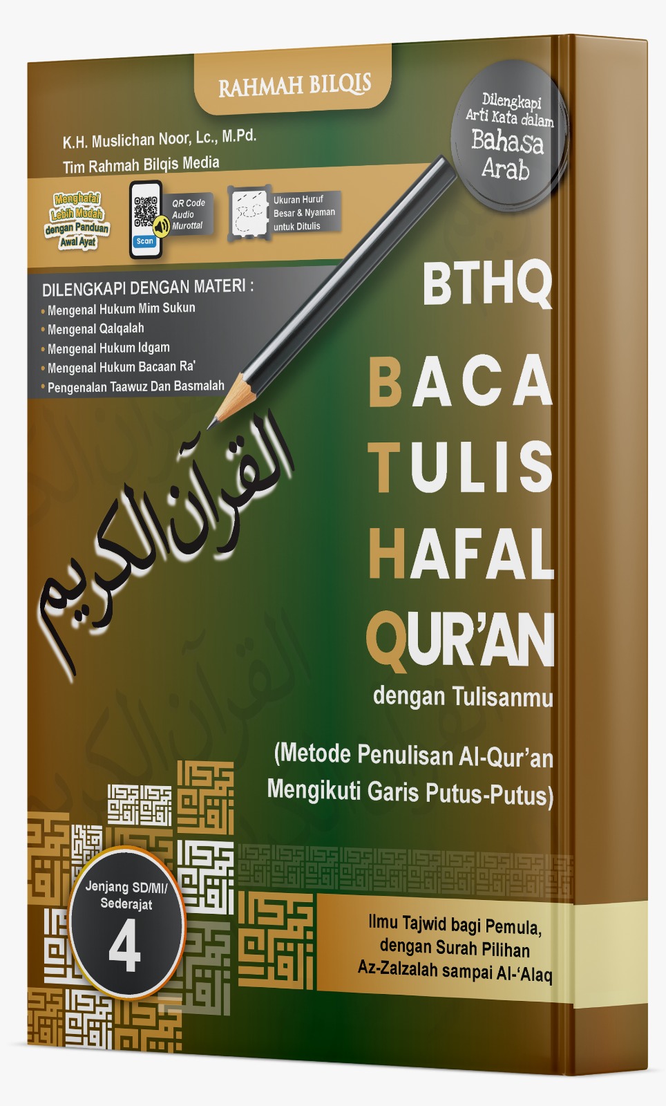 Al-Qur'an Buku Baca, Tulis, & Hafal Al-Qur’an (Tingkat SD/MI/sederajat) Kelas 4 PT Rahmah Bilqis Media