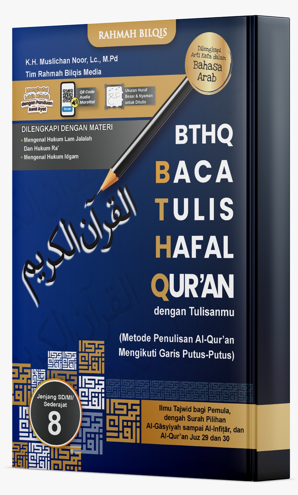 Al-Qur'an Buku Baca, Tulis, & Hafal Al-Qur’an (Tingkat SMP/MTs/sederajat) Kelas 8 PT Rahmah Bilqis Media