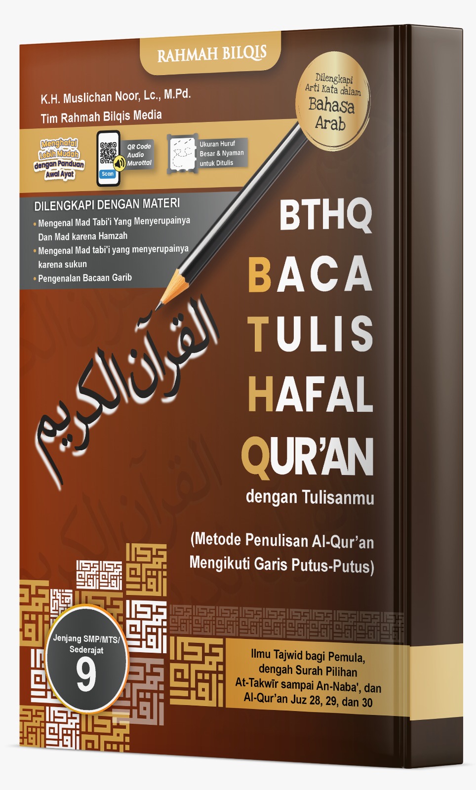 Al-Qur'an Buku Baca, Tulis, & Hafal Al-Qur’an (Tingkat SMP/MTs/sederajat) Kelas 9 PT Rahmah Bilqis Media